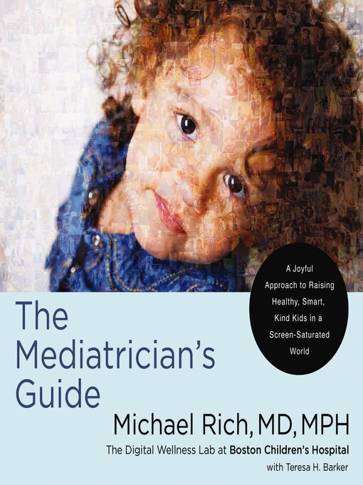 Title details for The Mediatrician's Guide by Michael Rich, MD, MPH - Available